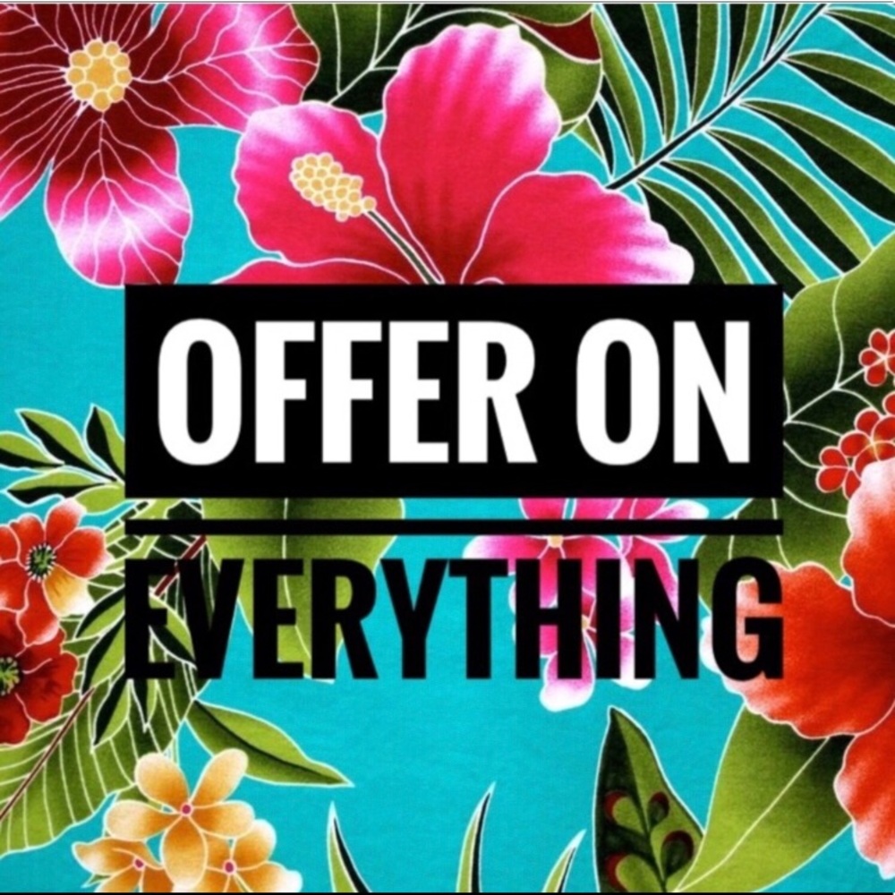 OFFER ON EVERYTHING
